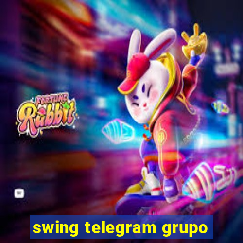 swing telegram grupo